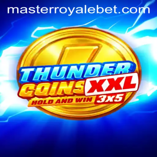 ThunderCoinsXxl: Master Royale Gaming Experience