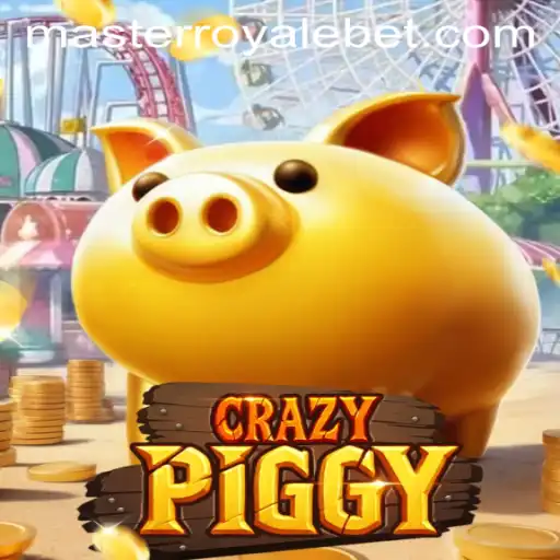 Uncover the Thrills of CrazyPiggy and Master Royale